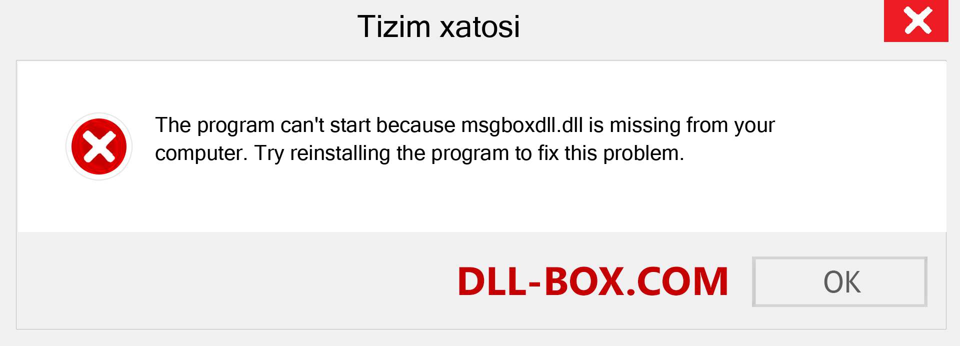 msgboxdll.dll fayli yo'qolganmi?. Windows 7, 8, 10 uchun yuklab olish - Windowsda msgboxdll dll etishmayotgan xatoni tuzating, rasmlar, rasmlar